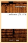 Image for La Chim?re (?d.1879)