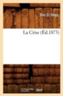 Image for La Crise, (Ed.1873)