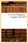 Image for La Mort d&#39;Agrippine: Trag?die (?d.1654)