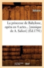 Image for La Princesse de Babylone, Op?ra En 4 Actes (Musique de A. Salieri) (?d.1791)