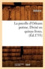 Image for La Pucelle d&#39;Orleans Po?me . Divis? En Quinze Livres. (?d.1755)