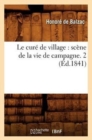 Image for Le cure de village : scene de la vie de campagne. 2 (Ed.1841)