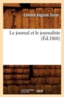 Image for Le Journal Et Le Journaliste (?d.1868)