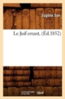 Image for Le Juif Errant, (Ed.1852)