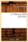Image for Le Maroc En 1856, (?d.1856)