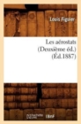 Image for Les A?rostats (Deuxi?me ?d.) (?d.1887)