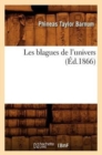 Image for Les Blagues de l&#39;Univers (?d.1866)
