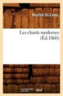 Image for Les Chants Modernes (Ed.1860)