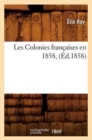 Image for Les Colonies Francaises En 1858, (Ed.1858)