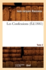 Image for Les Confessions. Tome 2 Partie 1 : Livre IV-VI (?d.1881)