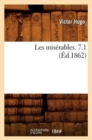 Image for Les Mis?rables. 7.1 (?d.1862)