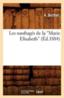 Image for Les Naufrag?s de la Marie Elisabeth (?d.1884)