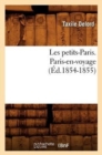 Image for Les Petits-Paris. Paris-En-Voyage (?d.1854-1855)