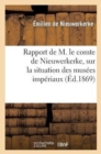 Image for Rapport de M. Le Comte de Nieuwerkerke, Sur La Situation Des Mus?es Imp?riaux
