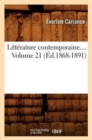 Image for Litterature Contemporaine. Volume 21 (Ed.1868-1891)
