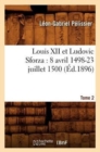 Image for Louis XII Et Ludovic Sforza: (8 Avril 1498-23 Juillet 1500). Tome 2 (?d.1896)