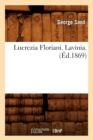 Image for Lucrezia Floriani. Lavinia. (?d.1869)