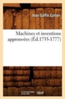 Image for Machines Et Inventions Approuvees (Ed.1735-1777)
