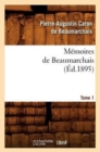 Image for M?moires de Beaumarchais. Tome 1 (?d.1895)