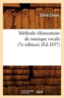 Image for M?thode ?l?mentaire de Musique Vocale (7e ?dition) (?d.1857)
