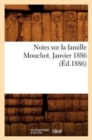 Image for Notes Sur La Famille Mouchot. Janvier 1886 (Ed.1886)