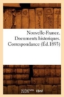 Image for Nouvelle-France. Documents Historiques. Correspondance (Ed.1893)