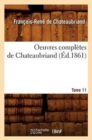 Image for Oeuvres Compl?tes de Chateaubriand. Tome 11 (?d.1861)