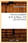 Image for Oeuvres Completes de H. de Balzac. T10 (Ed.1853-1855)