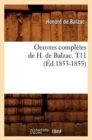 Image for Oeuvres Completes de H. de Balzac. T11 (Ed.1853-1855)