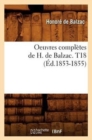 Image for Oeuvres Completes de H. de Balzac. T18 (Ed.1853-1855)