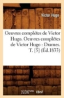 Image for Oeuvres Completes de Victor Hugo. Oeuvres Completes de Victor Hugo: Drames. T. [5] (Ed.1833)