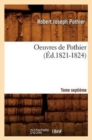 Image for Oeuvres de Pothier. Tome Septi?me (?d.1821-1824)