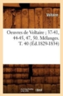 Image for Oeuvres de Voltaire 37-41, 44-45, 47, 50. M?langes. T. 40 (?d.1829-1834)