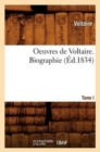 Image for Oeuvres de Voltaire. Tome I, Biographie (?d.1834)
