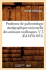 Image for Prodrome de Pal?ontologie Stratigraphique Universelle Des Animaux Mollusques. V 2 (?d.1850-1852)