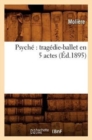 Image for Psych? Trag?die-Ballet En 5 Actes (?d.1895)