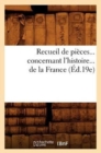 Image for Recueil de Pieces Concernant l&#39;Histoire de la France (Ed.19e)