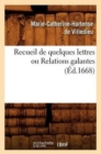 Image for Recueil de Quelques Lettres Ou Relations Galantes (Ed.1668)