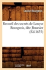 Image for Recueil Des Secrets de Louyse Bourgeois, Dite Boursier (?d.1635)