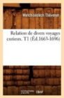 Image for Relation de Divers Voyages Curieux. T1 (?d.1663-1696)