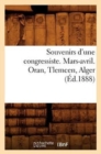 Image for Souvenirs d&#39;Une Congressiste. Mars-Avril. Oran, Tlemcen, Alger (Ed.1888)