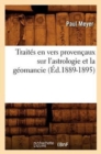 Image for Trait?s En Vers Proven?aux Sur l&#39;Astrologie Et La G?omancie (?d.1889-1895)