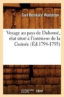 Image for Voyage Au Pays de Dahom?, ?tat Situ? ? l&#39;Int?rieur de la Guin?e (?d.1794-1795)