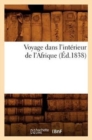 Image for Voyage Dans l&#39;Interieur de l&#39;Afrique (Ed.1838)