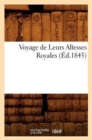 Image for Voyage de Leurs Altesses Royales (Ed.1845)
