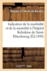 Image for Notice Indicateur de la Morbidit? Et de la Mortalit? ? l&#39;H?pital Kalinkine de Saint-P?tersbourg