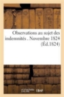 Image for Observations Au Sujet Des Indemnites . Novembre 1824