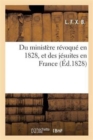 Image for Du Ministere Revoque En 1828, Et Des Jesuites En France