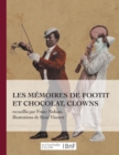 Image for Les Memoires de Footit Et Chocolat - Clowns (Ed. 1907)