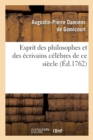 Image for Esprit Des Philosophes Et Des ?crivains C?l?bres de CE Si?cle